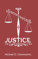 Discovering Justice 0692805877 Book Cover