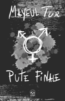 Pute finale 2981953648 Book Cover