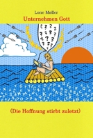 Unternehmen Gott (Die Hoffnung Stirbt Zuletzt) 3000219250 Book Cover