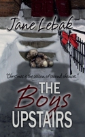 The Boys Upstairs 1942133022 Book Cover