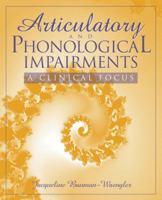 Articulatory and Phonological Impairments: A Clinical Focus 0205280641 Book Cover