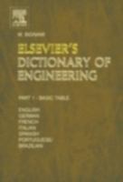 Elsevier's Dictionary of Engineering: In English/American, German, French, Italian, Spanish and Portuguese/Brazilian 10, 987 Terms 1490 Pages in Two Volumes 0444514678 Book Cover