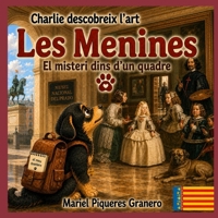 Charlie i les Menines. El misteri dins d'un quadre: Col·lecció Charlie descobreix l'art. 5-8 anys (Catalan Edition) B0HC7C5BVF Book Cover
