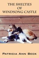 The Shelties of Windsong Castle 1432741241 Book Cover