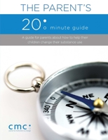 The Parent's 20 Minute Guide (Second Edition) 132980709X Book Cover