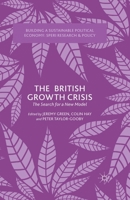 The British Growth Crisis: The Search for a New Model 1349494852 Book Cover