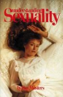 Understanding Sexuality: The Mystery of Our Lost Identities 0933900139 Book Cover
