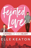 Feinted Love B098WDFH26 Book Cover