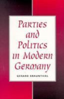 Parties And Politics In Modern Germany 0813323835 Book Cover