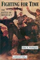 Fighting for Time: The Battle of Monocacy 0942597710 Book Cover
