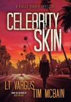 Celebrity Skin (Violet Darger) 1954203152 Book Cover