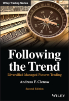 Following the Trend: Diversified Managed Futures Trading 1119908981 Book Cover