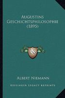 Augustins Geschichtsphilosophie 1165330725 Book Cover