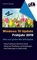 Windows 10 Update - Frühjahr 2019 (German Edition) 3739212241 Book Cover