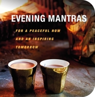 Evening Mantras: For a peaceful now and an inspiring tomorrow 1782495398 Book Cover