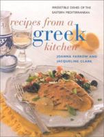 Recipes from a Greek Kitchen: Irresistible Dishes of the Eastern Mediterranean (Contemporary Kitchen) 0754803120 Book Cover