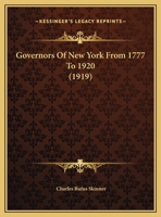 Governors Of New York From 1777 To 1920 1279311843 Book Cover