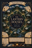 The Lantern Houses: A Novel of Quilts, Secrets, and Second Chances B0H2D2DF26 Book Cover