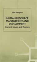 Human Resource Management and Development: Current Issues and Themes 1349391719 Book Cover