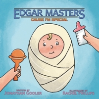Edgar Masters Cause I'm Special B0C51V4W97 Book Cover