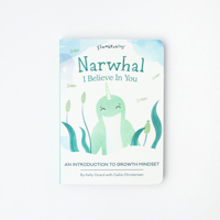 Slumberkins Narwhal, I Believe In You: An Introduction to Growth Mindset 1955377448 Book Cover