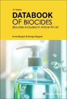 Databook of Biocides. Biocides Included in Article 95 List. 1895198895 Book Cover