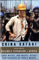 La Chinafrique: Quand la Chine fait main basse sur le continent noir 1568586140 Book Cover
