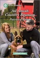 An Amish Country Reunion: A Clean and Uplifting Romance 1335475826 Book Cover