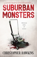 Suburban Monsters 1937346129 Book Cover