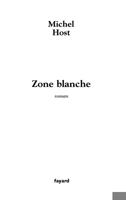 Zone blanche 221361797X Book Cover