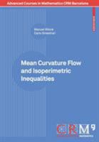 Mean Curvature Flow and Isoperimetric Inequalities 303460212X Book Cover