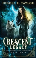 Crescent Legacy 1922624225 Book Cover