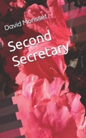Second Secretary B0GCS8QZVS Book Cover