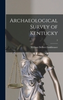 Archaeological Survey of Kentucky; 2 1014167132 Book Cover