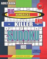 Adult book. Big Numbricks and Killer sudoku. Hard levels.: Very large font. Glorious puzzles. 1082572500 Book Cover