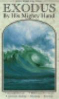 God's Word for Today: Exodus: By His Mighty Hand 0570095433 Book Cover