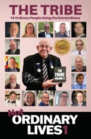 Not Ordinary Lives 1 - The Tribe - Volume 3 0648782069 Book Cover