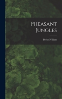 Pheasant Jungles 1016615868 Book Cover
