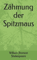 Zähmung der Spitzmaus B0B5KX4M1W Book Cover