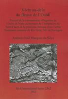 Vivre Au-Dela Du Fleuve de l'Oubli: Portrait de la Communaute Villageoise Du Castro de Vieto Au Moment de l'Integration Du Nord-Ouest de la Peninsule Iberique Dans l'Orbis Romanum 1407309250 Book Cover