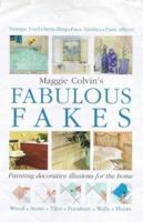 Maggie Colvin's Fabulous Fakes 071530920X Book Cover