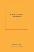 Lie Groups, Lie Algebras, and Cohomology. (MN-34) 069108498X Book Cover