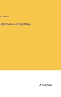 Lighthouses and Lightships 3382110822 Book Cover
