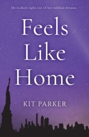 Feels Like Home 1915462002 Book Cover