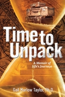 Time to Unpack: A Memoir of Life's Journey 1916787703 Book Cover