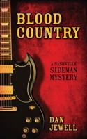 Blood Country: A Nashville Sideman Mystery 1432765833 Book Cover