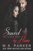 Saved by Him 1718155522 Book Cover