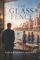 The Glass Fence 1453629815 Book Cover