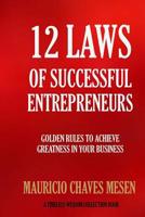 12 Leyes de los grandes empresarios 1523755040 Book Cover