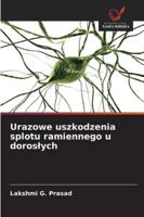 Urazowe uszkodzenia splotu ramiennego u doroslych 6209314708 Book Cover